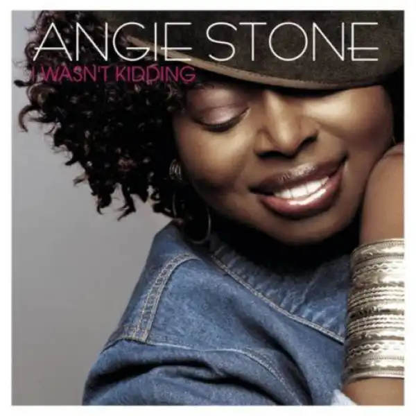 Angie Stone - I Wasn’t Kidding (Freemasons Radio Mix)
